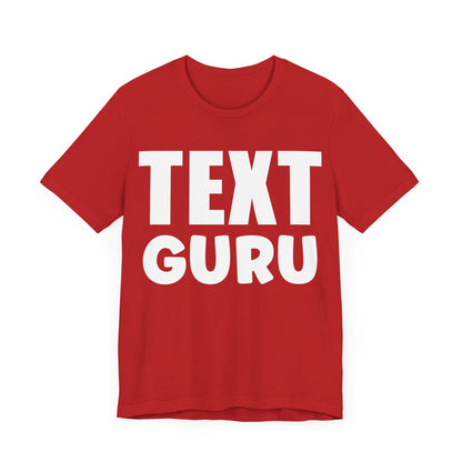 Texting T-Shirt, Text Guru V2, Humor Crew Neck text shirt special gift