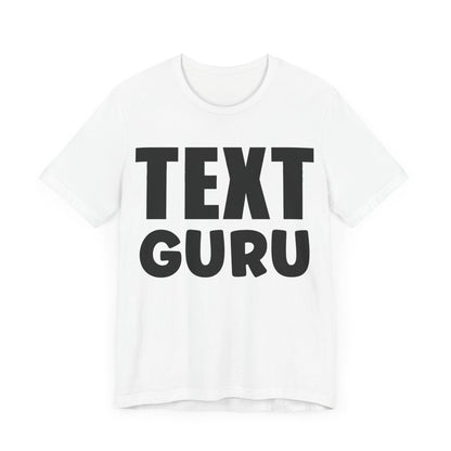 Texting T-Shirt, Text Guru V2, Humor Crew Neck text shirt special gift