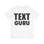 Texting T-Shirt, Text Guru V2, Humor Crew Neck text shirt special gift